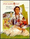 Pocahontas: Daughter of a Chief