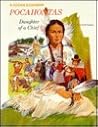 Pocahontas: Daughter of a Chief (Rookie Biographies) Pocahontas: Daughter of a Chief (Rookie Biographies)
