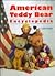 American Teddy Bear Encyclopedia
