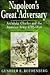 Napoleon's Great Adversary: The Archduke Charles and the Austrian Army, 1792-1814