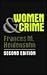 Women and Crime: The Life of the Female Offender