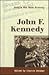 People Who Made History - John F. Kennedy (hardcover edition)