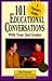 101 Educational Conversations With Your 2nd Grader (101 Educational Conversations You Should Have With Your Child)