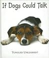 If Dogs Could Talk: Tongues Unleashed!