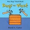 Bugs At Work (Busy Bugs Board Books)