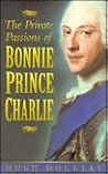 The Private Passions of Bonnie Prince Charlie