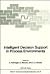 Intelligent Decision Support in Process Environments by Erik Hollnagel