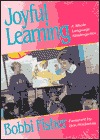Joyful Learning: A Whole Language Kindergarten (Paperback)