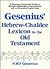 Gesenius' Hebrew and Chaldee Lexicon to the Old Testament Scr... by Wilhelm Gesenius Gesenius' Hebrew and Chaldee Lexicon to the Old Testament Scr... by Wilhelm Gesenius