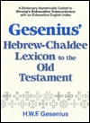 Gesenius' Hebrew and Chaldee Lexicon to the Old Testament Scriptures: Numerically Coded to Strong's Exhaustive Concordance, with an English Index of More Than 12,000 Entries (Paperback)