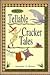 More Tellable Cracker Tales