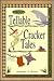 More Tellable Cracker Tales
