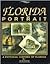 Florida Portrait: A Pictori...