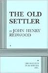 The Old Settler by John Henry Redwood
