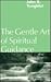 The Gentle Art of Spiritual Guidance
