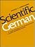 Scientific German: A Concise Description of the Structural Elements of Scientific and Technical German