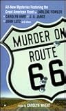 Murder on Route 66 by Carolyn Wheat