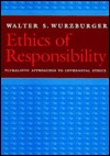 Ethics of Responsibility: Pluralistic Approaches to Covenantal Ethics (Hardcover)