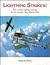 Lightning Strikes: The 475th Fighter Group in the Pacific War, 1943-1945