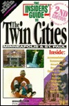 Insiders' Guide to the Twin Cities (Paperback)