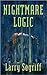 Nightmare Logic by Larry Segriff
