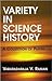 Variety In Science History by Varadaraja V. Raman