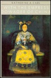 With the Empress Dowager Of China (Pacific Basin Books)