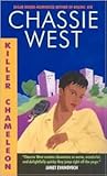 Killer Chameleon by Chassie West