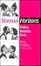 Bisexual Horizons: Politics, Histories, Lives