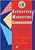 Effective Marketing Communications by Alan H. Anderson