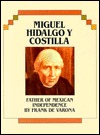 Miguel Hidalgo Y Costilla (Hispanic Heritage)