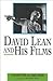 David Lean and His Films