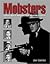 Mobsters: A Who's Who of America's Most Notorious Criminals