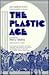 The Plastic Age