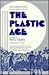 The Plastic Age by Percy Marks