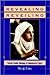 Revealing Reveiling: Islamist Gender Ideology in Contemporary Egypt (Suny Series in Middle Eastern Studies)