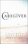 The Caregiver: A ...