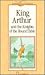 King Arthur and the Knights of the Round Table by D.K. Swan King Arthur and the Knights of the Round Table by D.K. Swan