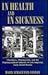 In Health and in Sickness by Conroy