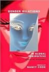 Gender Relations in Global Perspective: Essential Readings