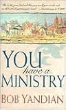 You Have a Ministry