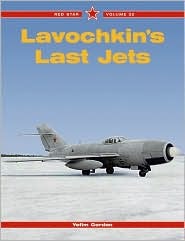 Lavochkin's Last Jets - Red Star Vol. 32 (Paperback)
