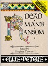 Dead Mans Ransom