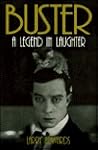 Buster: A Legend in Laughter Buster: A Legend in Laughter