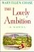 The Lovely Ambition