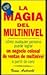 LA Magia Del Multinivel/Mlm Magic (Spanish)