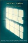 Without Asking (Nicholas Roerich Poetry Prize Library)