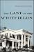 The Last of the Whitfields (Library of Alabama Classics)