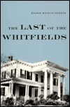 The Last of the Whitfields (Library of Alabama Classics)
