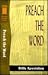 Preach the Word by Billy Apostolon